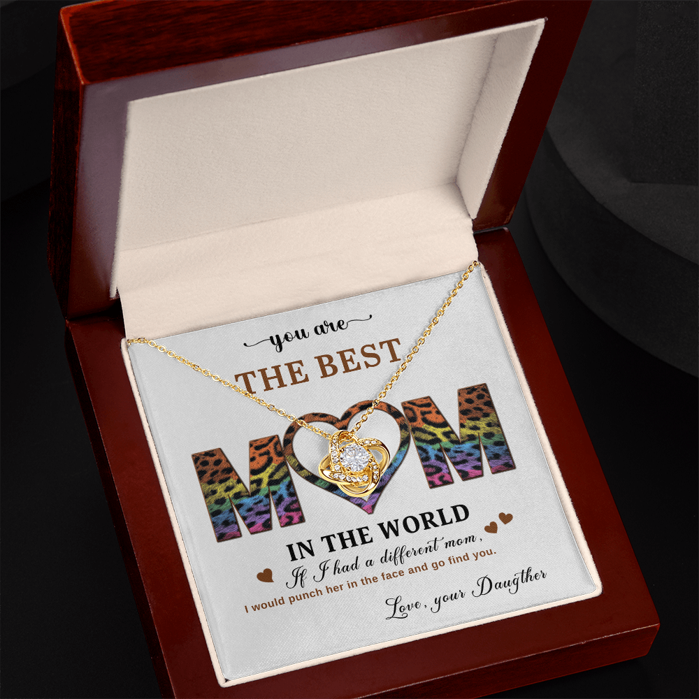 You Are The BEST MOM! - Love, Your Daugther