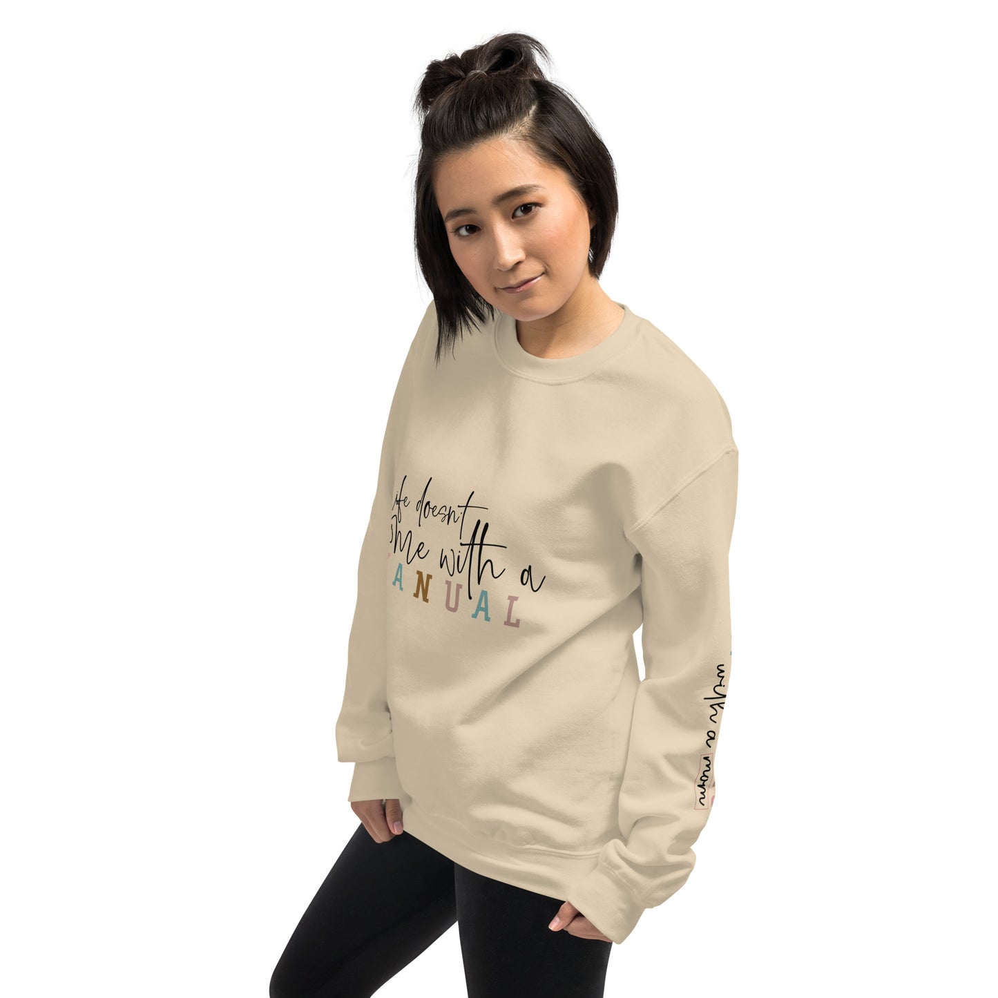 Life Doesn't Come With A Manual Sweatshirt