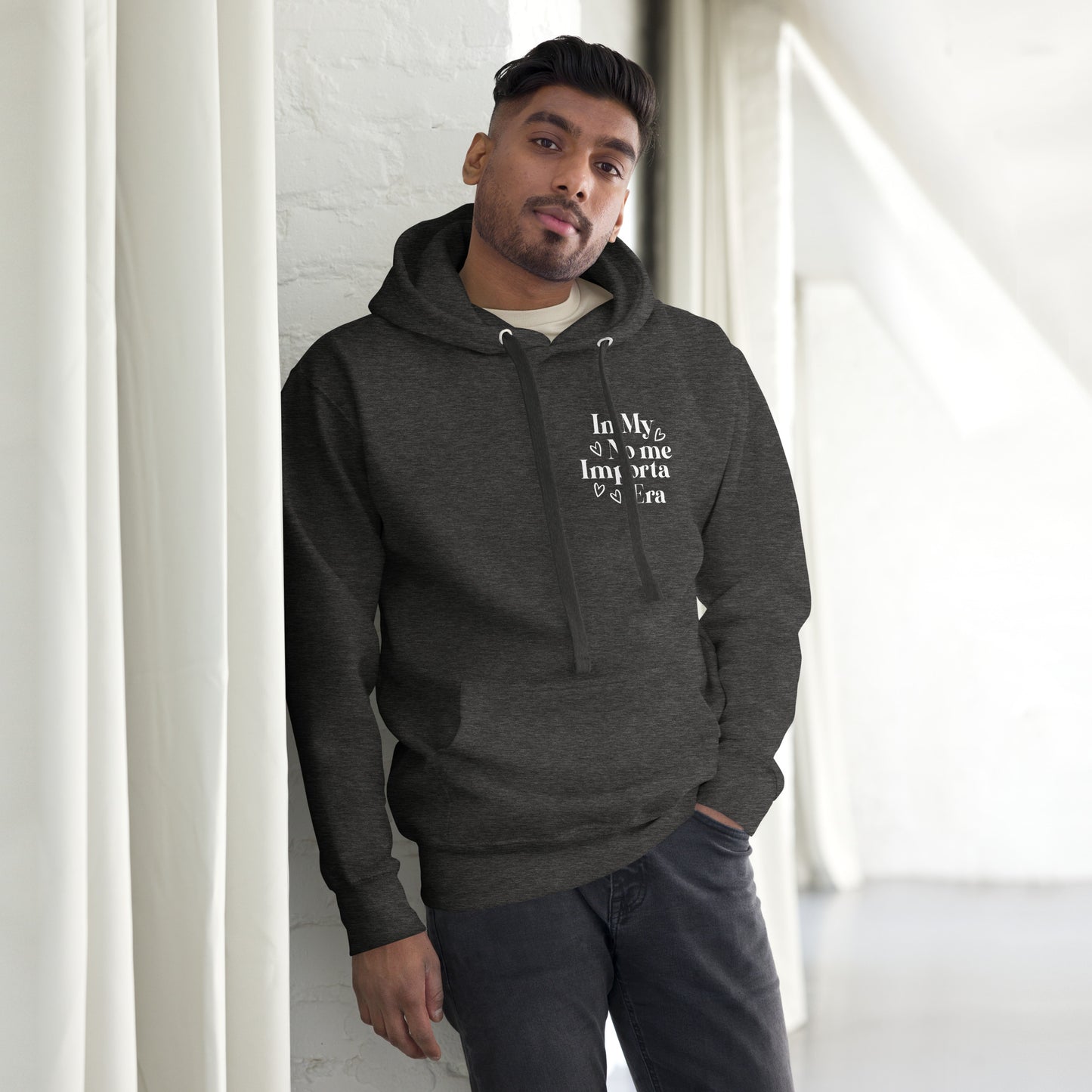 Unisex In my No Me Importa Front Left Hoodie