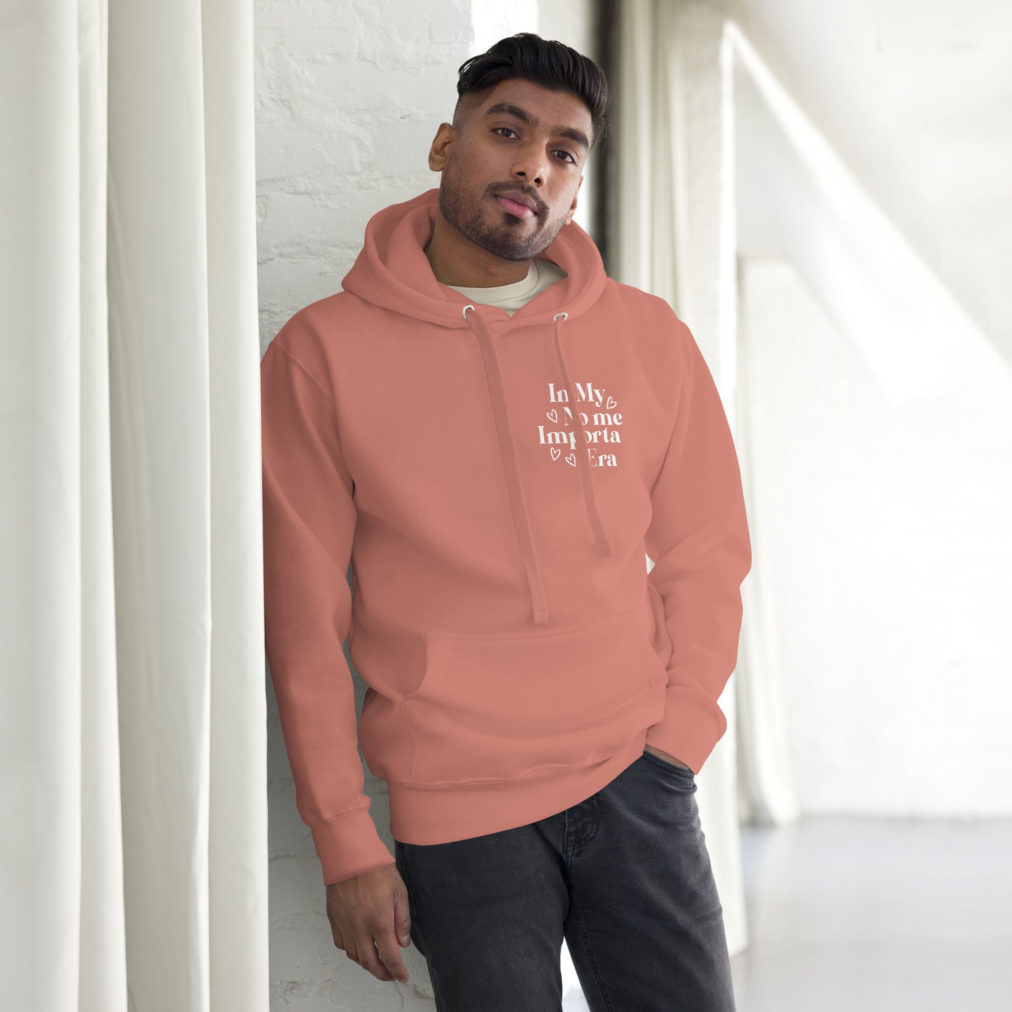 Unisex In my No Me Importa Front Left Hoodie