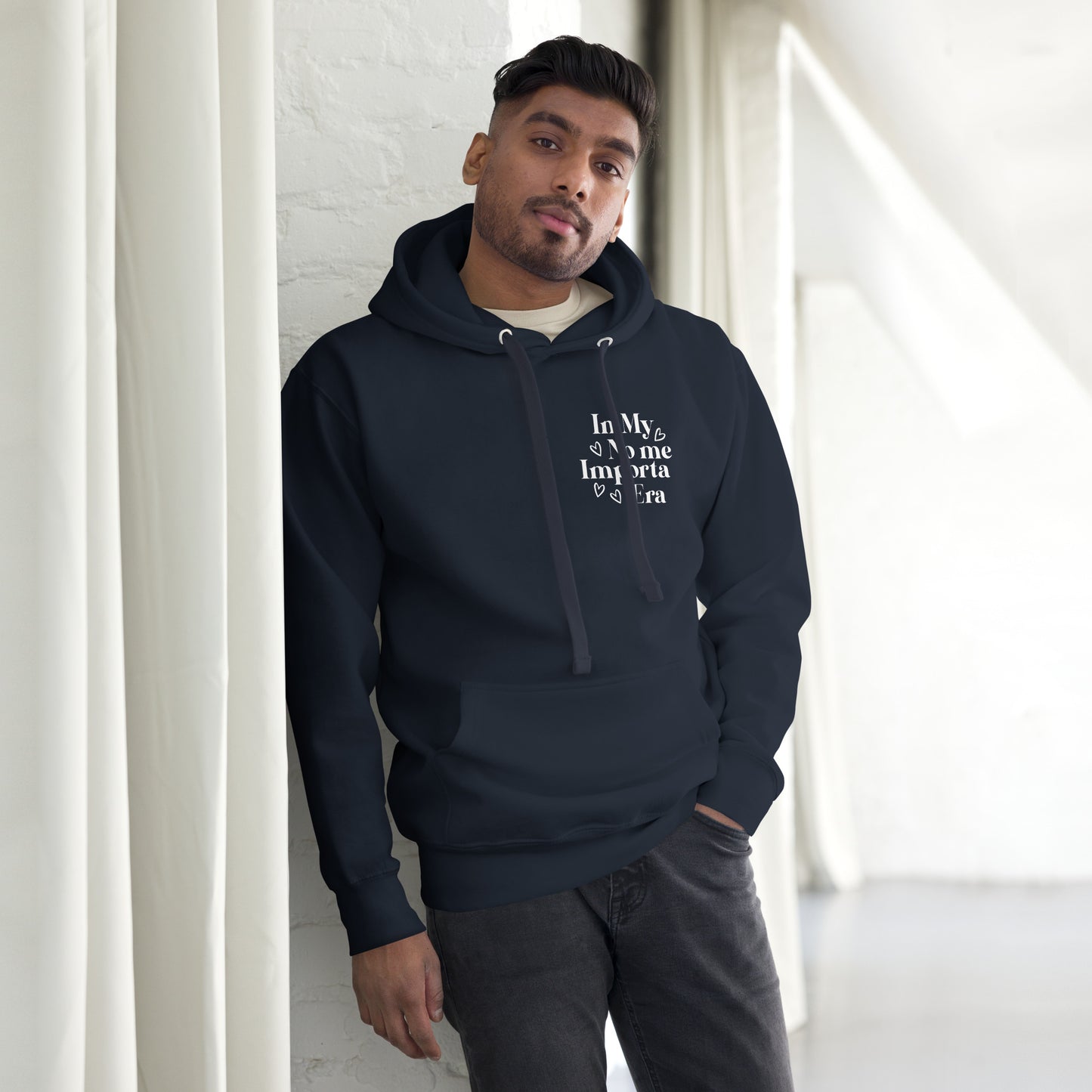 Unisex In my No Me Importa Front Left Hoodie