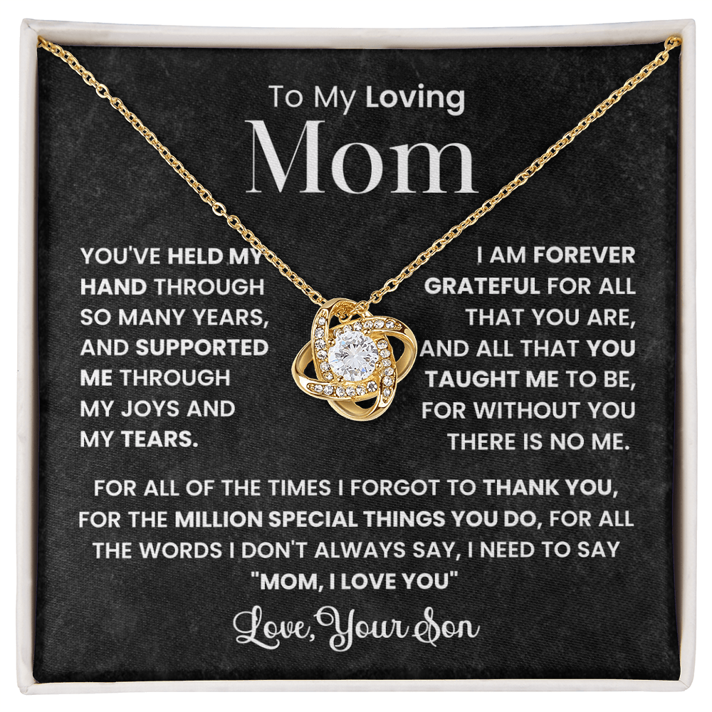 To My Loving Mom - Love, Your Son