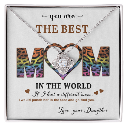 You Are The BEST MOM! - Love, Your Daugther