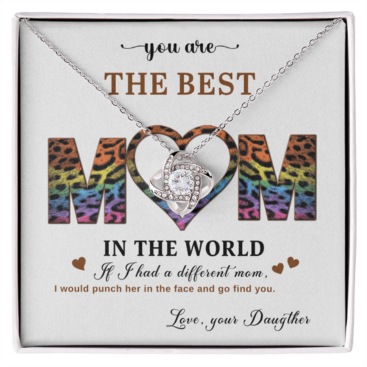 You Are The BEST MOM! - Love, Your Daugther