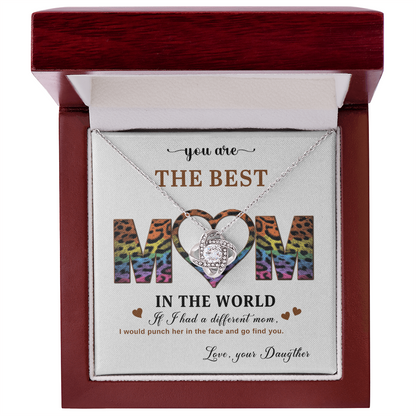 You Are The BEST MOM! - Love, Your Daugther