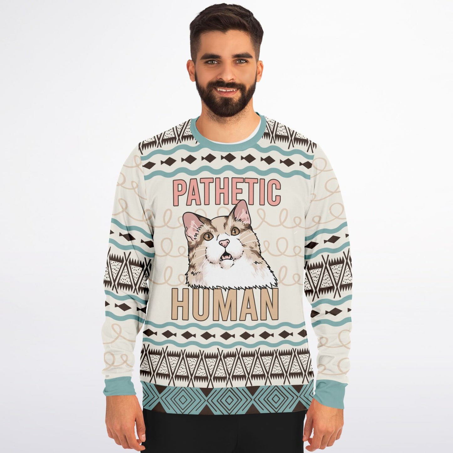 Pathetic Human - Sassy Cat Sweatshirt