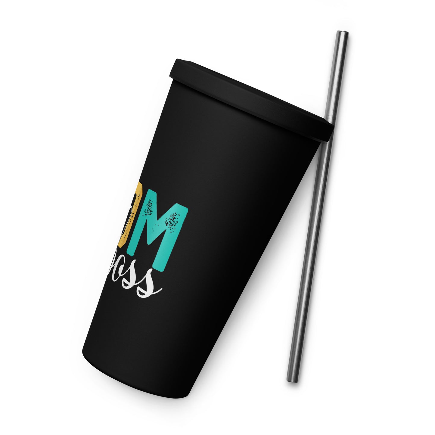 Insulated Mom & Boss tumbler with a straw