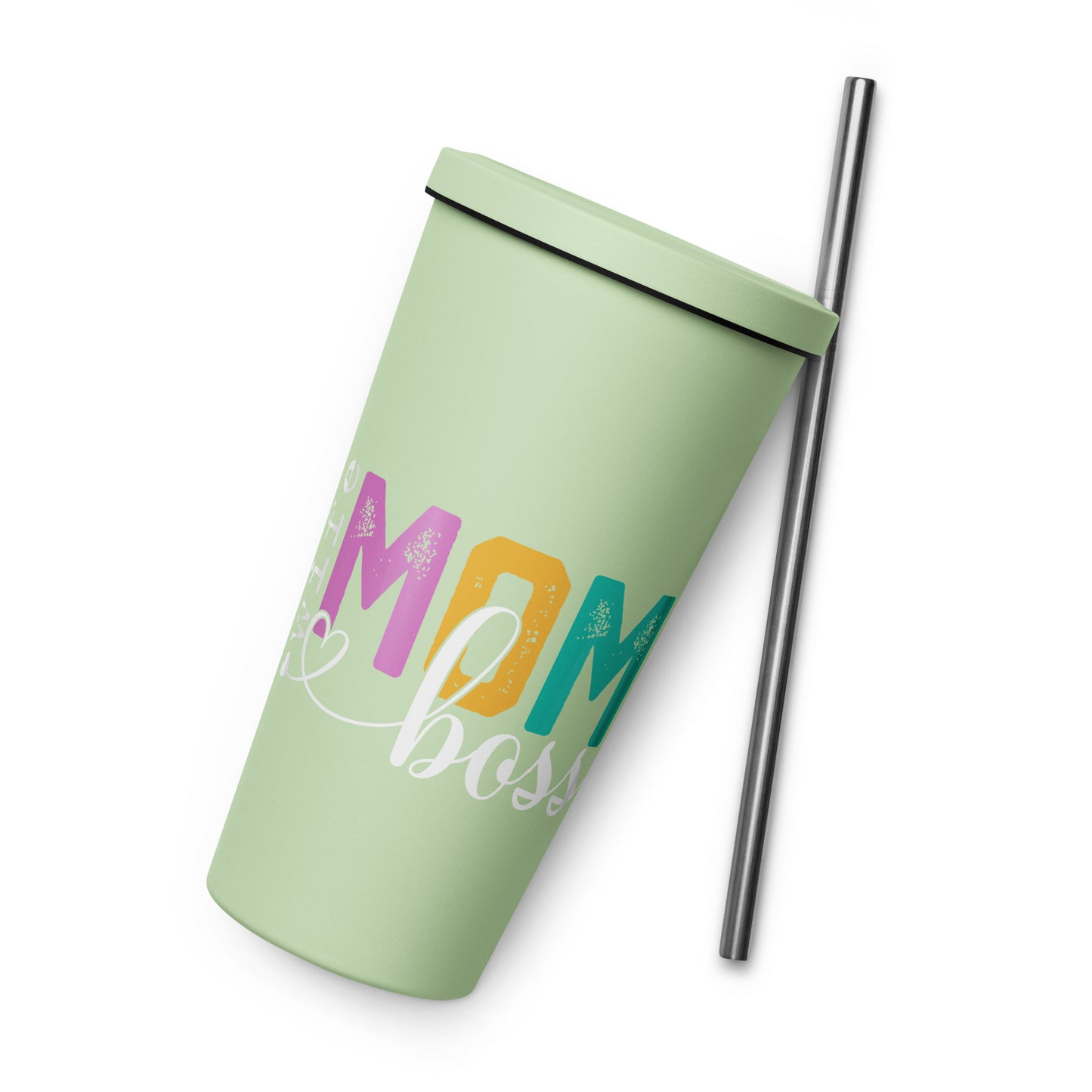 Insulated Mom & Boss tumbler with a straw