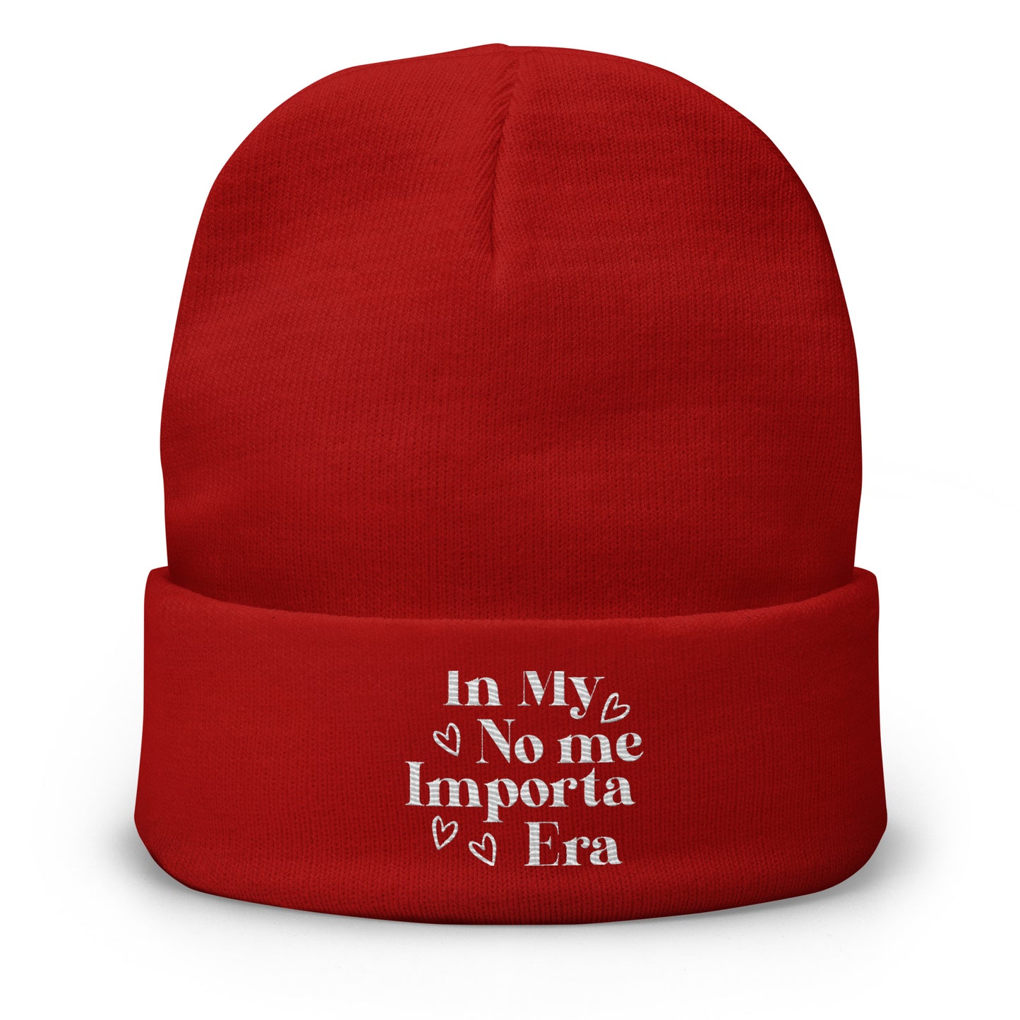 Embroidered In My No Me Importa Era Beanie