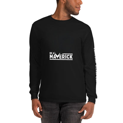 Men’s Be a Maverick Long Sleeve Shirt