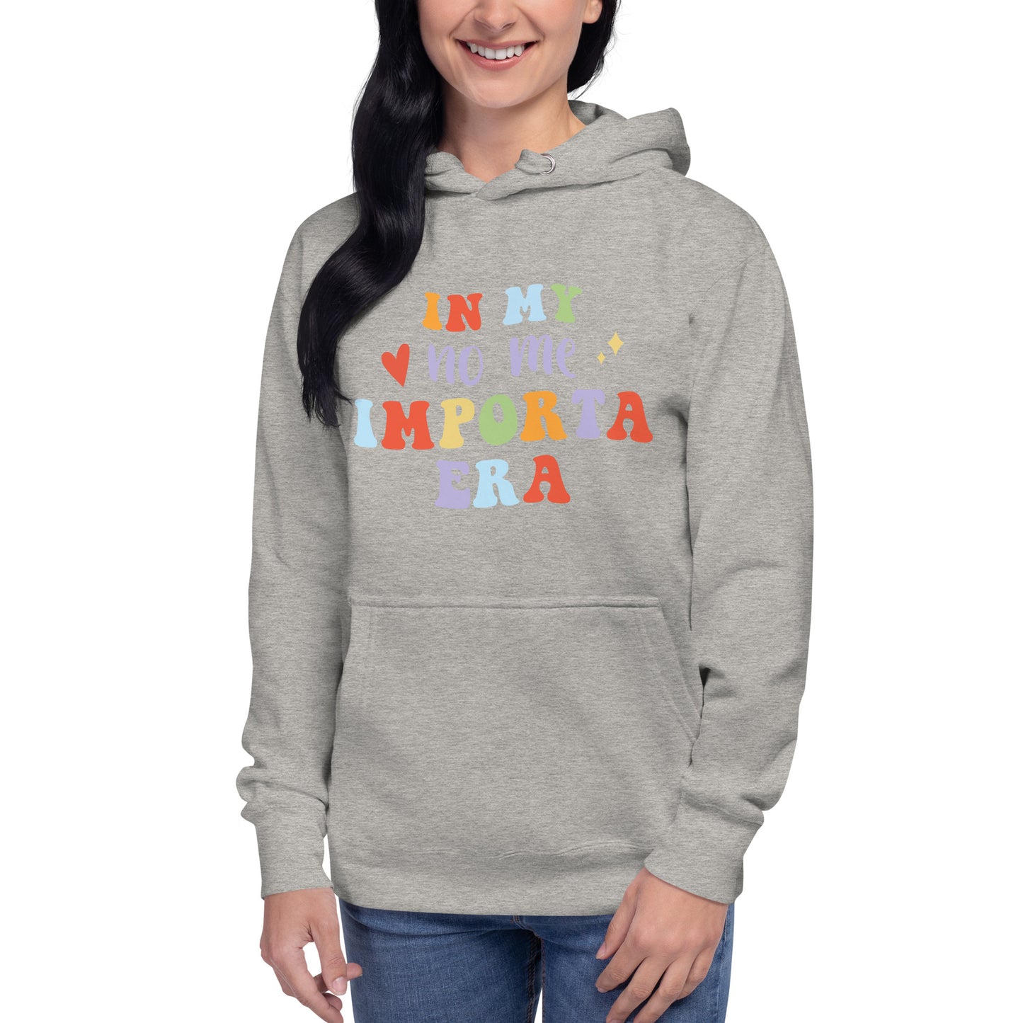 Unisex In my No Me Importa Era Hoodie