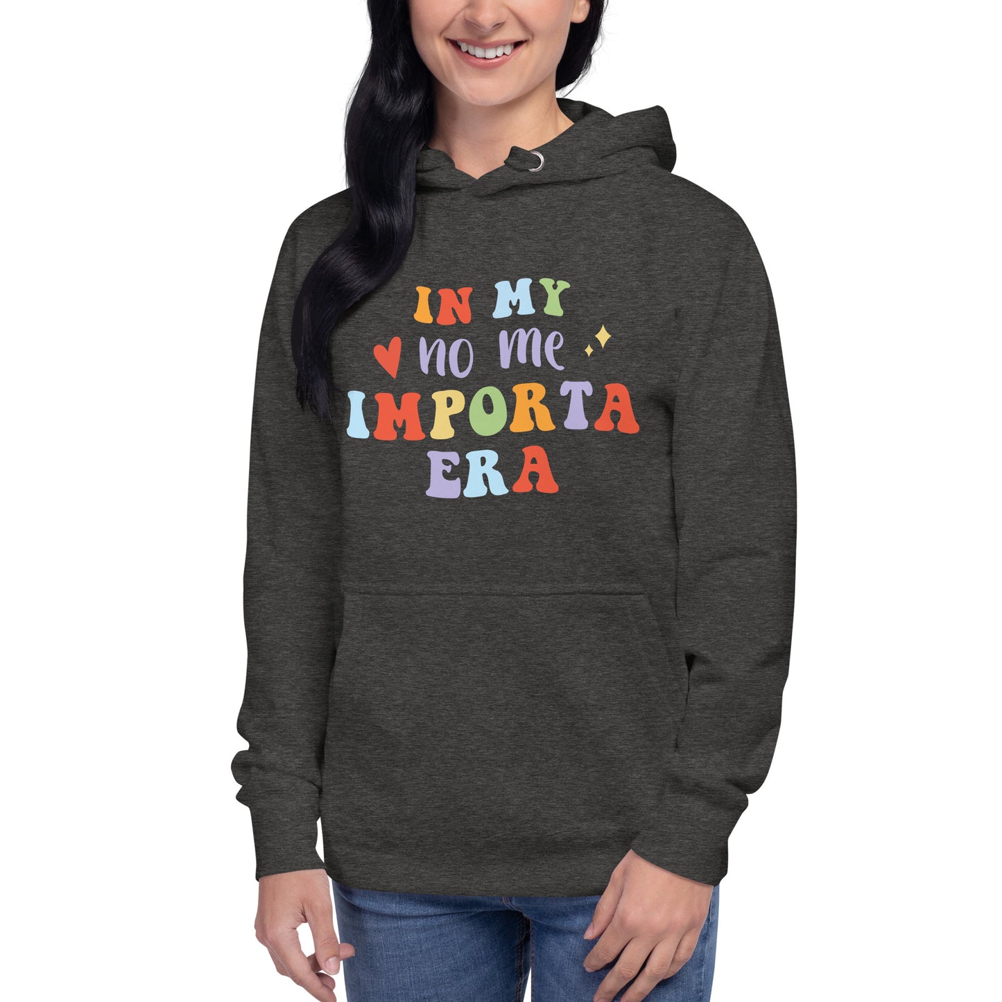 Unisex In my No Me Importa Era Hoodie