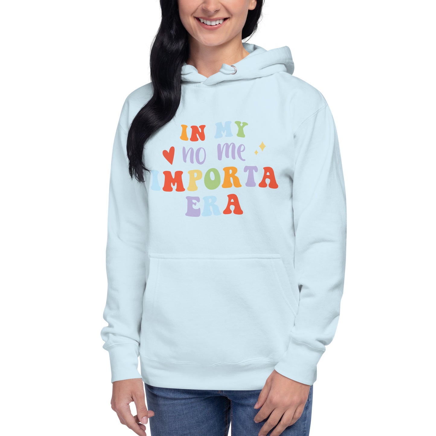 Unisex In my No Me Importa Era Hoodie