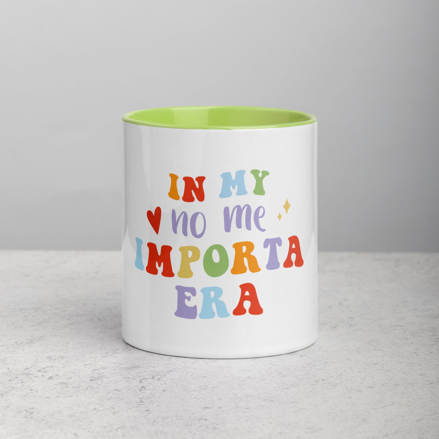 Mug In My No Me Importa Era with Color Inside