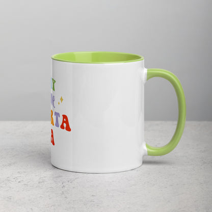 Mug In My No Me Importa Era with Color Inside