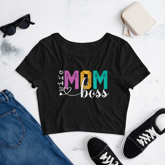 Women’s Wife, Mom & Boss Crop Tee