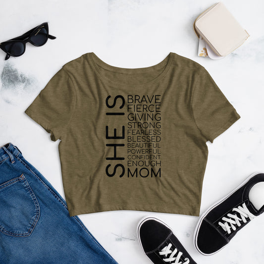 Women’s Crop She is Brave Mom Tee