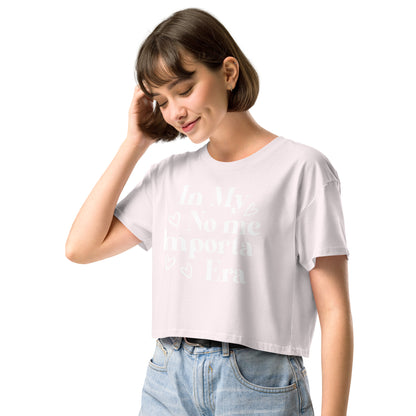 Women’s In My No Importa Era (white) crop top