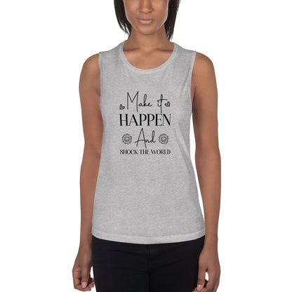 Ladies’ Make It Happen Muscle Tank