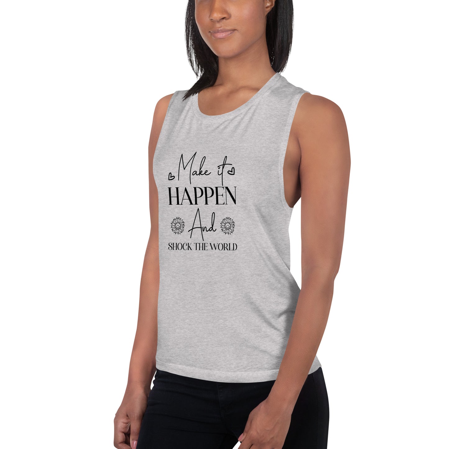 Ladies’ Make It Happen Muscle Tank