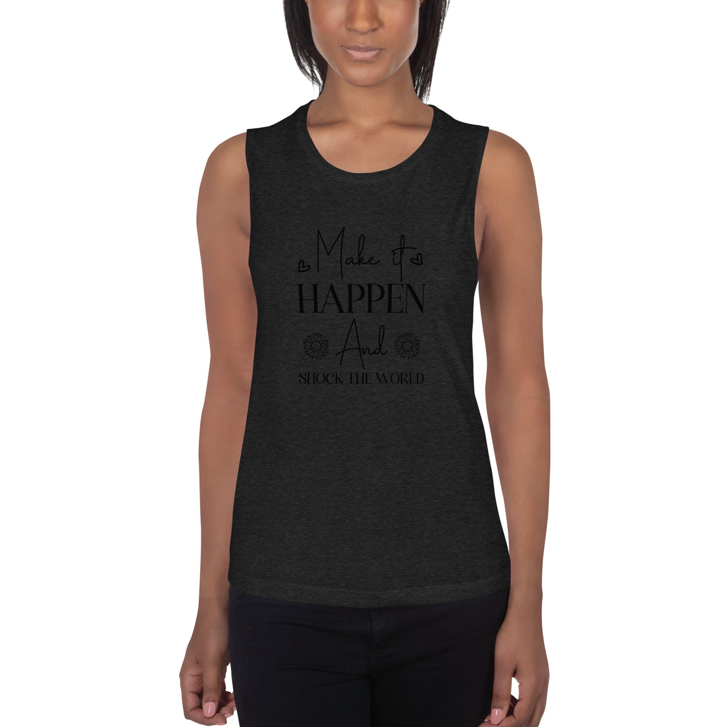 Ladies’ Make It Happen Muscle Tank