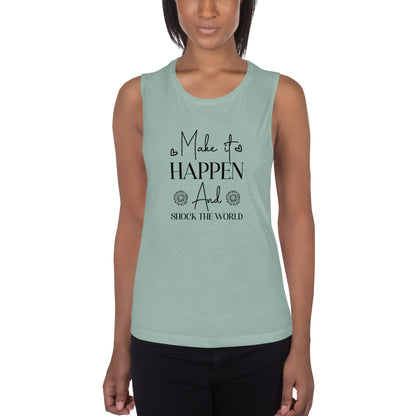 Ladies’ Make It Happen Muscle Tank