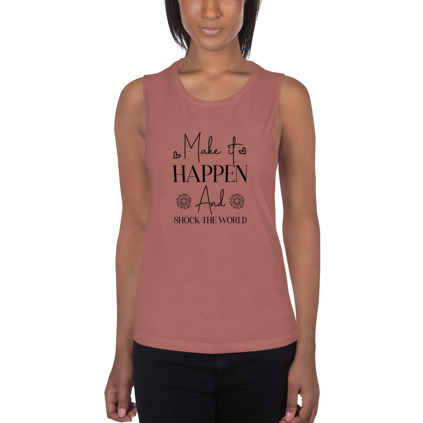 Ladies’ Make It Happen Muscle Tank