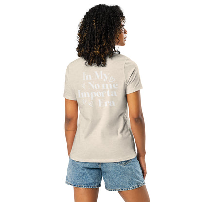 Women's Relaxed In My No Me Importa Era (white) T-Shirt