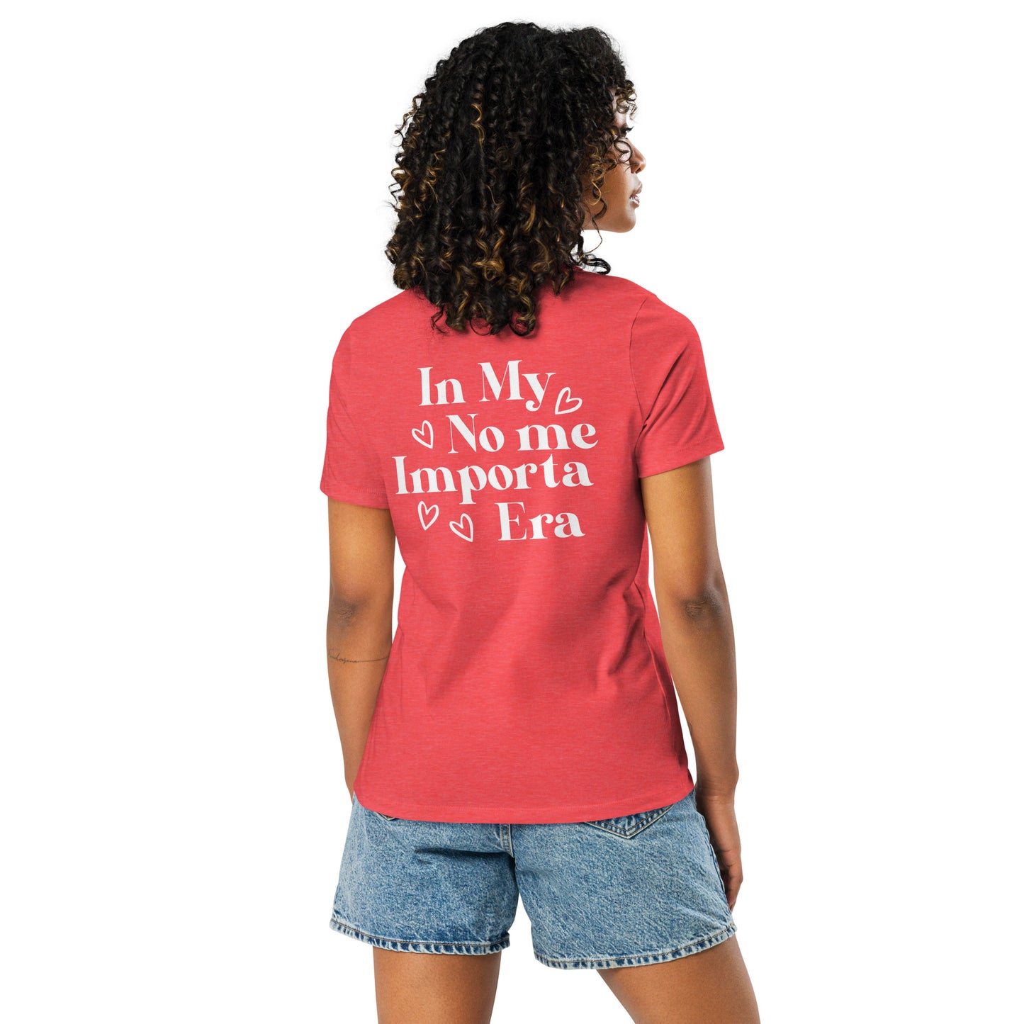 Women's Relaxed In My No Me Importa Era (white) T-Shirt